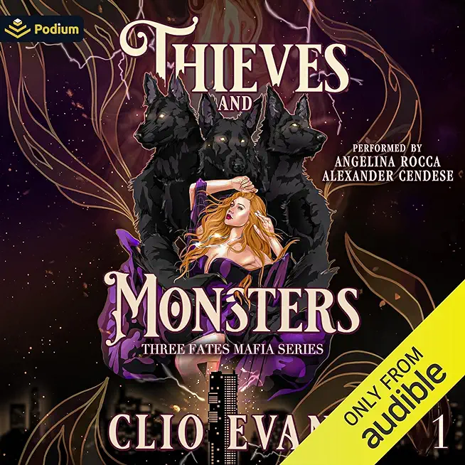 Thieves and Monsters: A Monster Mafia Romance