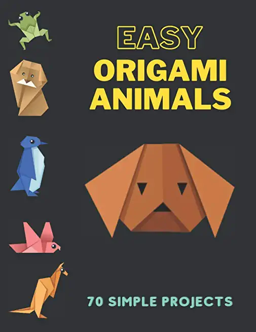 Easy Origami Animals: 70 simple projects, Origami Kit For kids