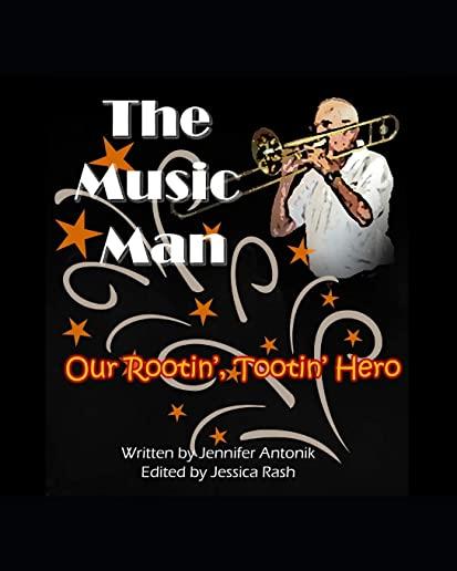The Music Man: Our Rootin' Tootin' Hero