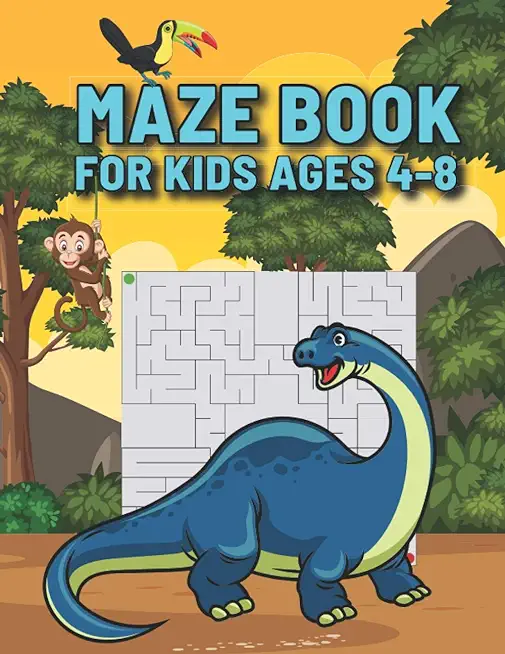 Maze Book For Kids Ages 4-8: The Ultimate Dinosaur Mazes Book for kids, 6-8 year olds - Beautiful cartoon cover - Maze Activity Workbook for Childr