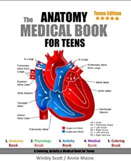The Anatomy Medical Book for Teens: A Coloring, Activity & Medical Book for Teens