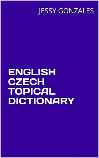 English Czech Topical Dictionary