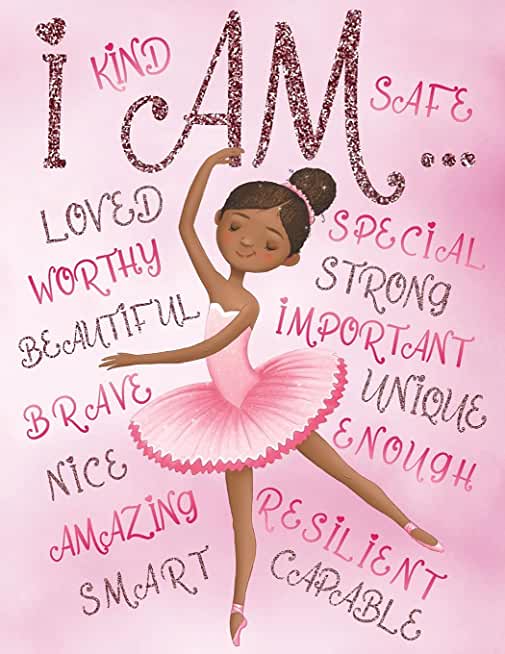 I Am: Coloring Book with Positive Affirmations for Young Black Girls for Self-Esteem and Confidence
