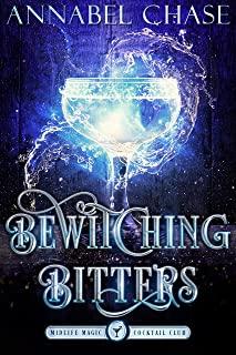 Bewitching Bitters: A Paranormal Women's Fiction Novel