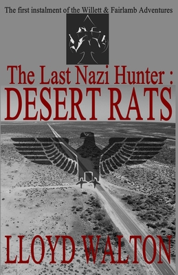 The Last Nazi Hunter: Desert Rats