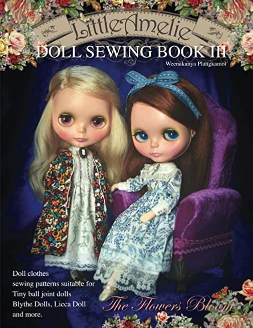 LittleAmelie Doll Sewing Book III: Total of 10 doll clothes sewing patterns with instruction photos.