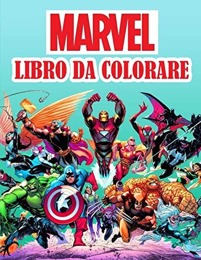 Marvel Libro Da Colorare: 50 divertenti pagine da colorare su MARVEL per bambini: nuove e ultime pagine di alta qualitÃ  e premium.