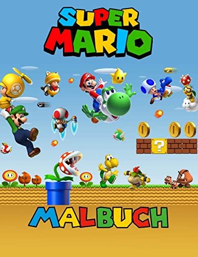 Super Mario Malbuch: 40 exklusive Illustrationen fÃ¼r Kinder