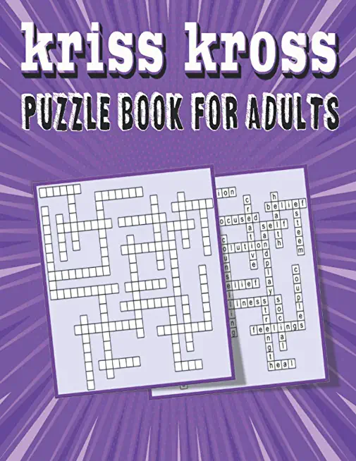 kriss kross puzzle book for adults: Criss Cross Crossword Activity Book