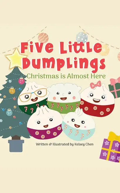 Five Little Dumplings Christmas is Almost Here