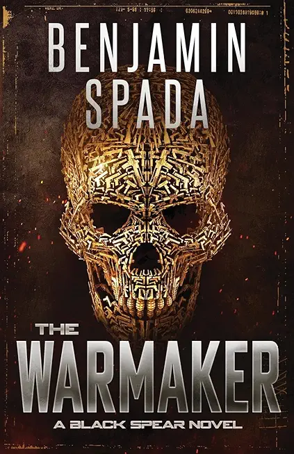 The Warmaker: A Black Spear Novel