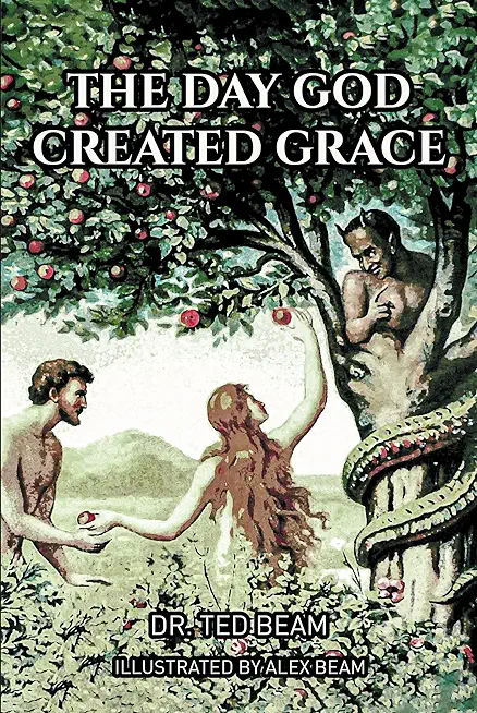 The Day God Created Grace