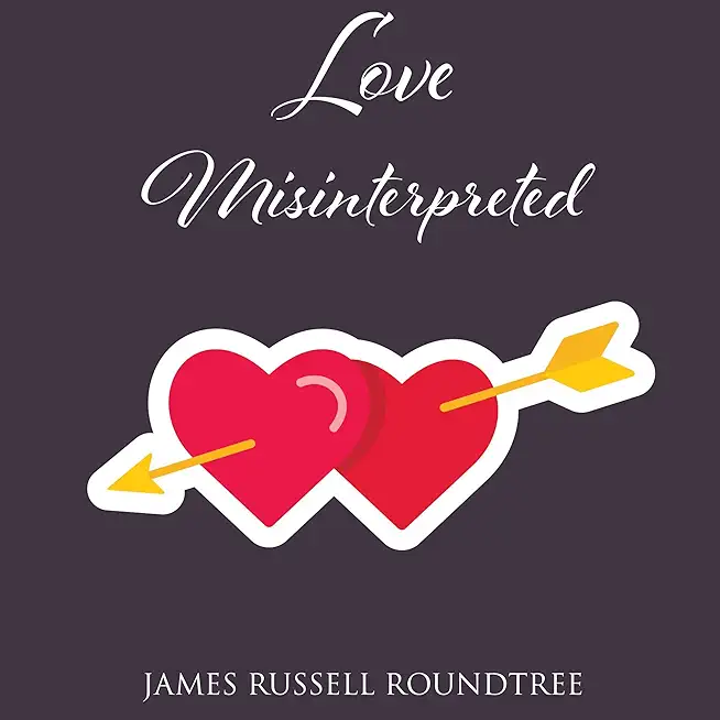 Love Misinterpreted