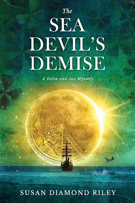 The Sea Devil's Demise: A Delta & Jax Mystery