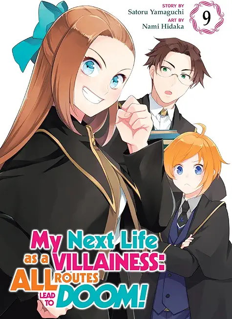 My Next Life as a Villainess: All Routes Lead to Doom! (Manga) Vol. 9