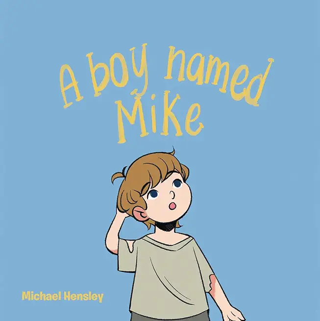 A boy named Mike