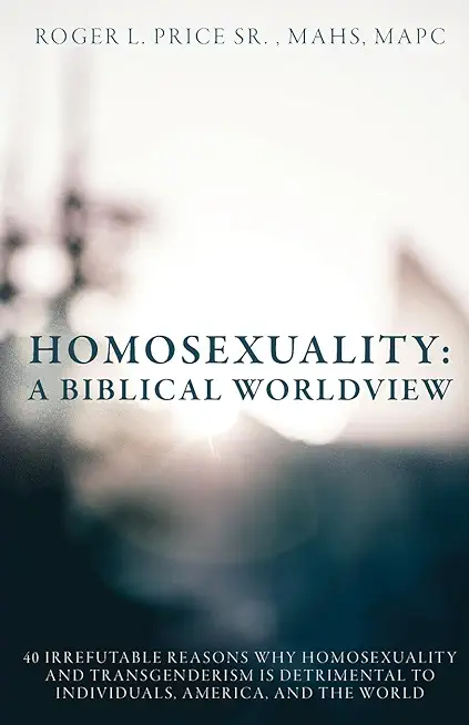 Homosexuality: A Biblical Worldview