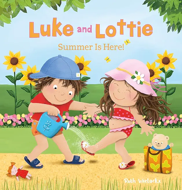 Luke and Lottie. Summer Is Here!