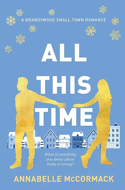 All This Time: A Contemporary Romance Novel