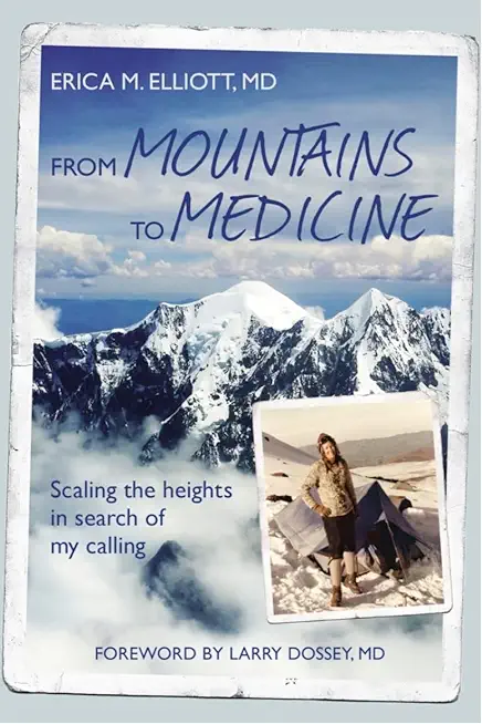 From Mountains to Medicine: Scaling the Heights in Search of My Calling