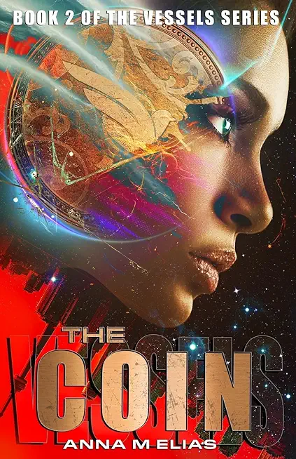 The Coin: Book 2 of The Vessels Series