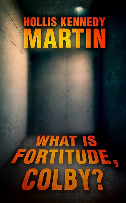 What is Fortitude, Colby?
