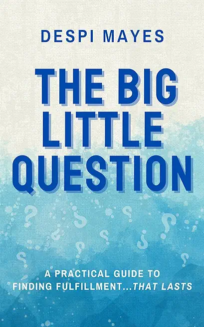 The Big Little Question