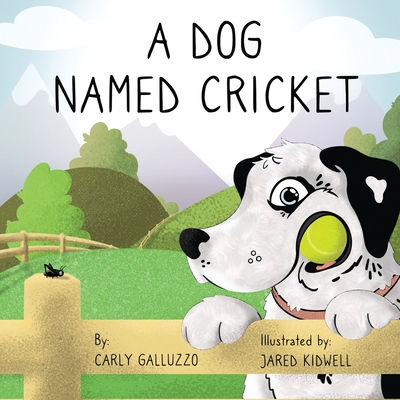 A Dog Named Cricket