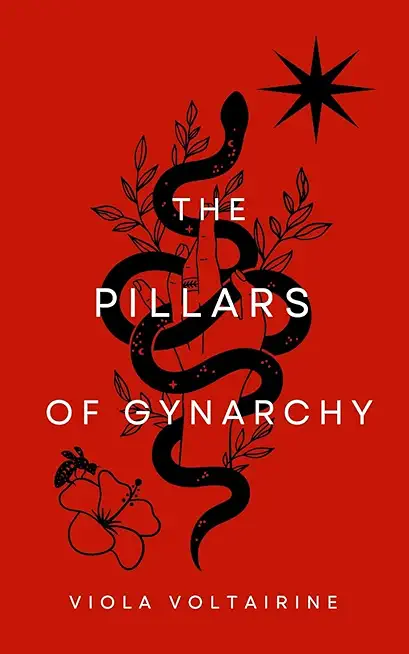 The Pillars of Gynarchy