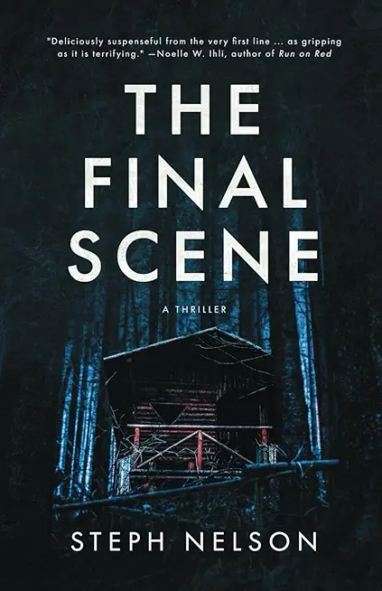 The Final Scene: A Thriller