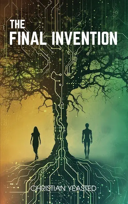The Final Invention